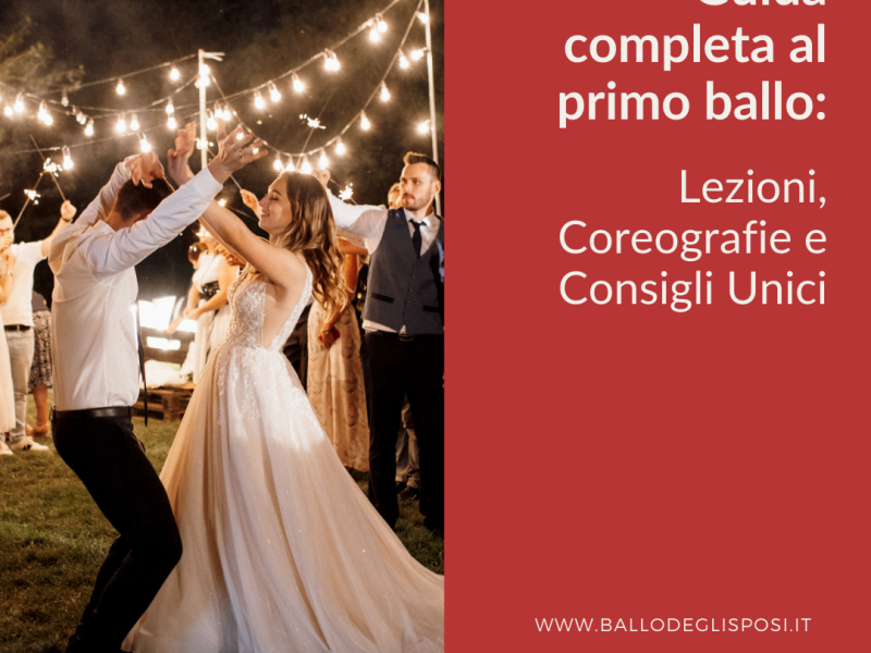 Guida Completa al Primo Ballo