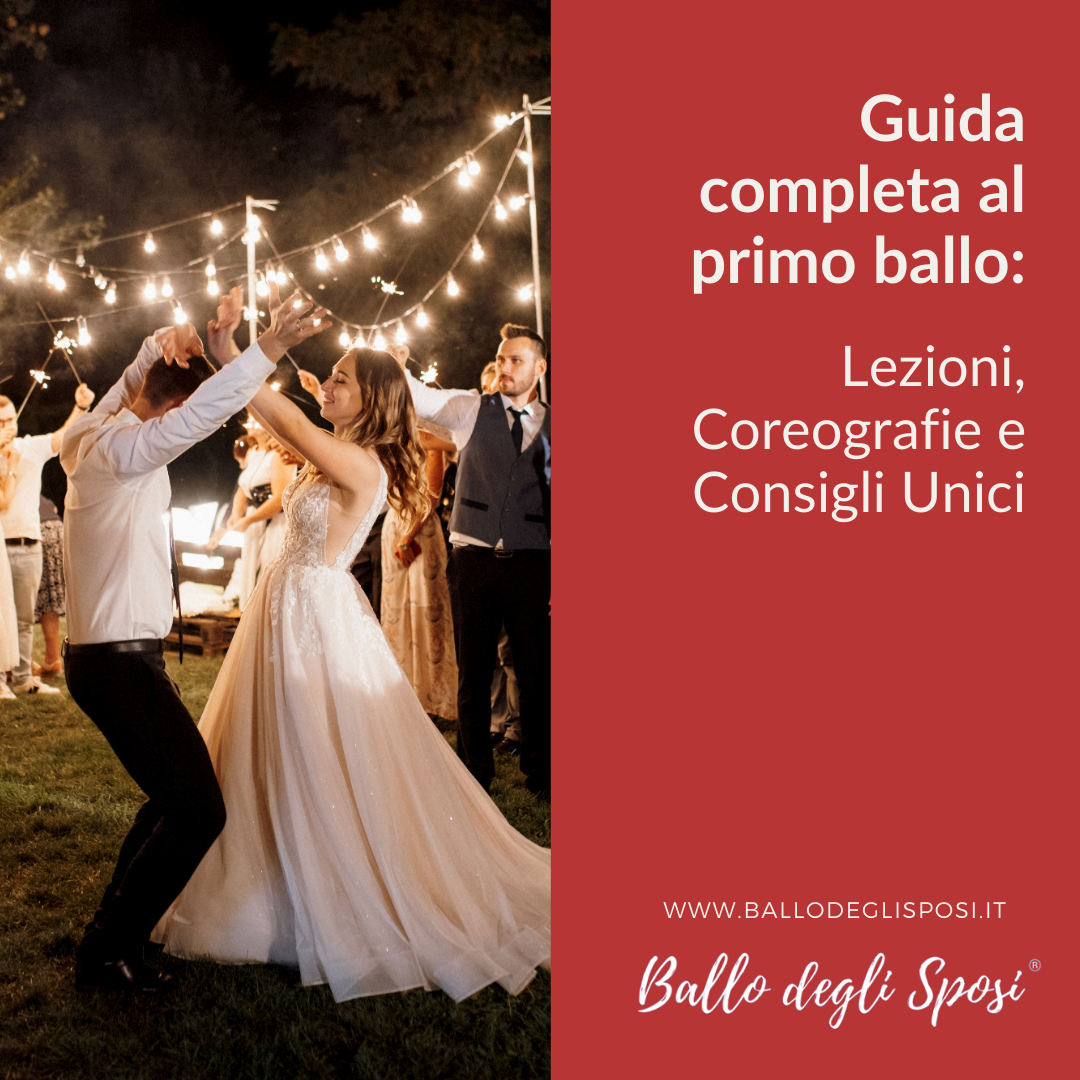Guida Completa al Primo Ballo